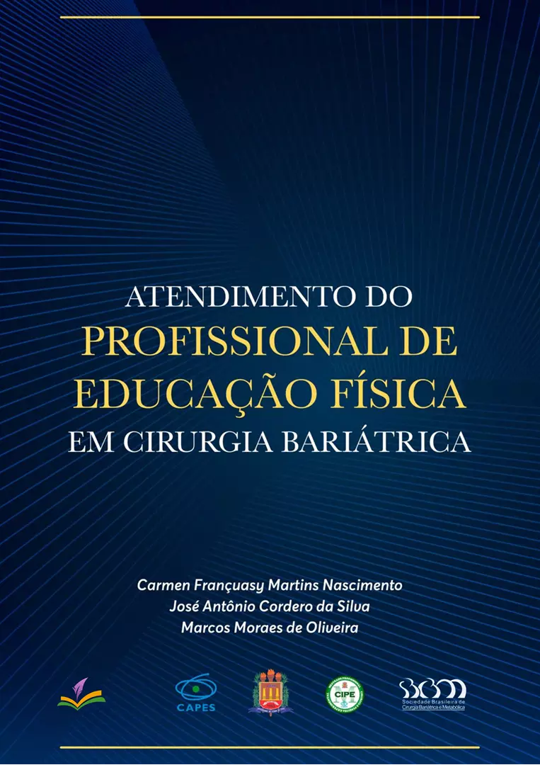 ATENDIMENTO DO PROFISSIONAL DE EDUCAÇÃO FÍSICA EM CIRURGIA BARIÁTRICA